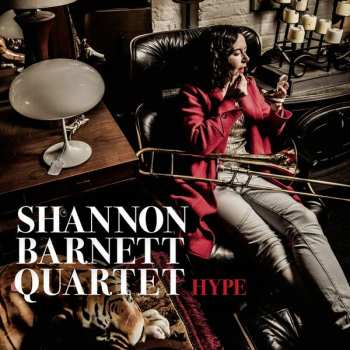 Album Shannon Barnett Quartet: Hype