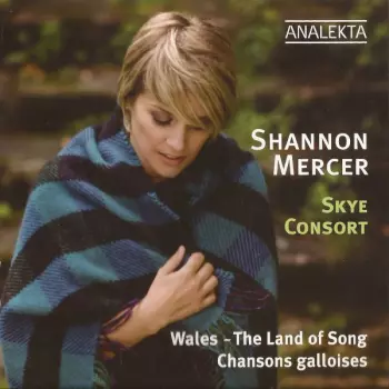 Wales - The Land Of Song/Chansons Galloises