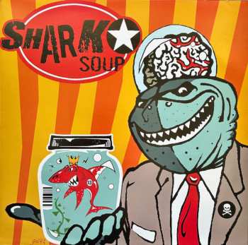 LP Shark Soup: Shark Soup