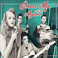 Album Sharna-Mae & The Mayhems: Love Drunk