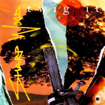 CD Sharp Wood!: Twig It