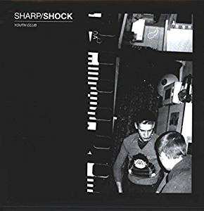 LP Sharp/Shock: Youth Club