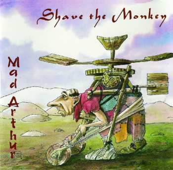 Album Shave The Monkey: Mad Arthur