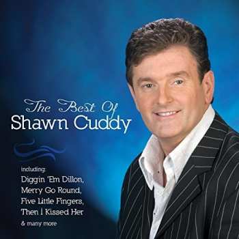 Album Shawn Cuddy: Through The Years The Very Best Of