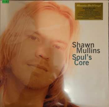 LP Shawn Mullins: Soul’s Core CLR | LTD | NUM