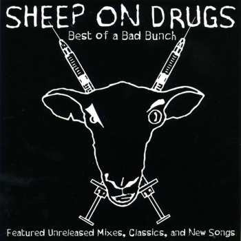 CD Sheep On Drugs: Best Of A Bad Bunch