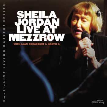 CD Sheila Jordan: Live At Mezzrow