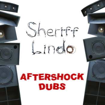 Album Sheriff Lindo: Aftershock Dubs