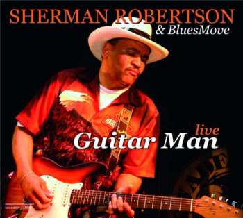 CD Sherman Robertson: Guitar Man - Live