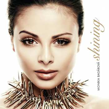 Album Monika Bagárová: Shining