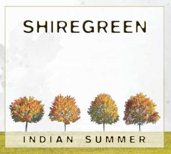 CD Shiregreen: Indian Summer