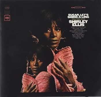 Album Shirley Ellis: Sugar, Let's Shing-A-Ling / Soul Time With Shirley Ellis