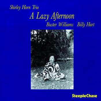 LP Shirley Horn: A Lazy Afternoon