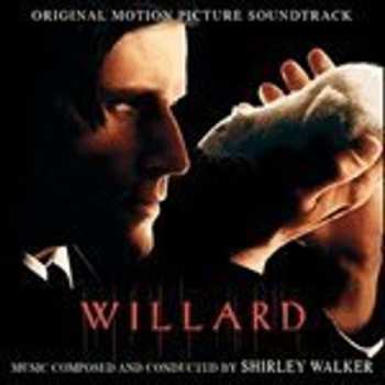 Album Shirley Walker: Willard (Original Motion Picture Soundtrack)