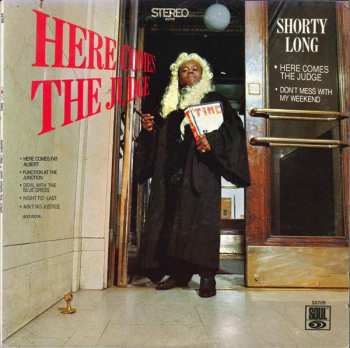 SP Shorty Long: Here Comes The Judge