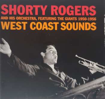 2CD Shorty Rogers: West Coast Sounds DLX | DIGI