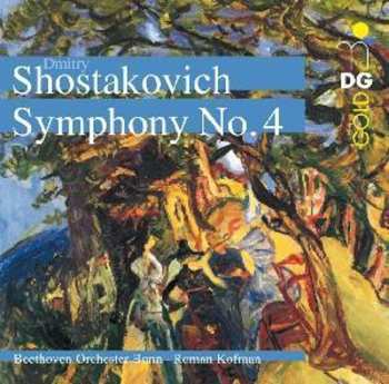 CD Shostakovich / Beethoven Orchester Bonn / Kofman: Complete Symphonies 8 & No 4