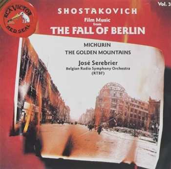 Album Dmitri Shostakovich: Film Music From The Fall Of Berlin Vol.3