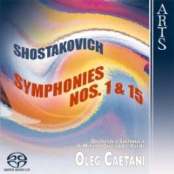 Album Dmitri Shostakovich: Symphonies Nos. 1 & 15