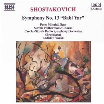CD Dmitri Shostakovich: Symphony No. 13 "Babi Yar"