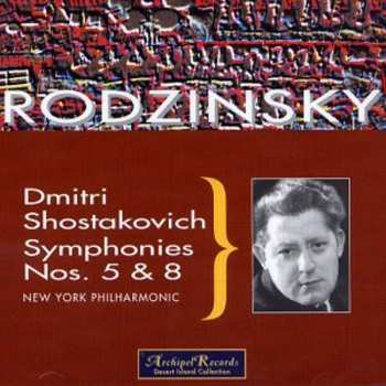 Album Shostakovich / Rodzinsky: Sym 5 & 8