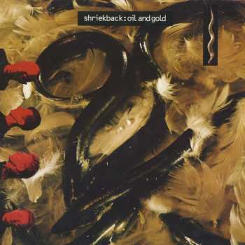 Album Shriekback: Oil And Gold
