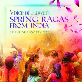 Album Shrivastav / Shrivastav: Voice Of Flowers