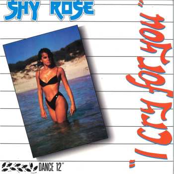LP Shy Rose: I Cry For You