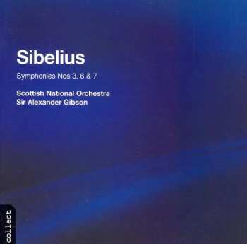 CD Jean Sibelius: Symphonies 3, 6 & 7