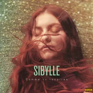 Sibylle: Comme Tu Respires