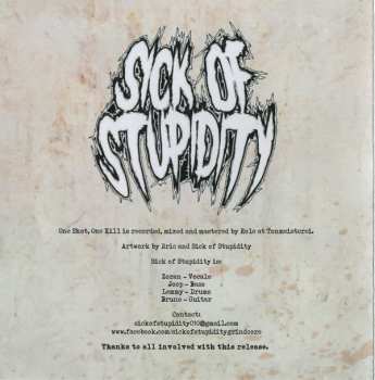 CD Sick Of Stupidity: One Shot, One Kill