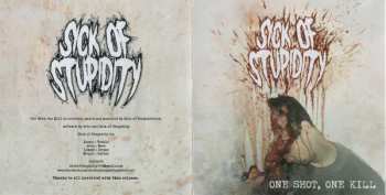 CD Sick Of Stupidity: One Shot, One Kill