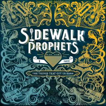 Album Sidewalk Prophets: The Things That Got Us Here