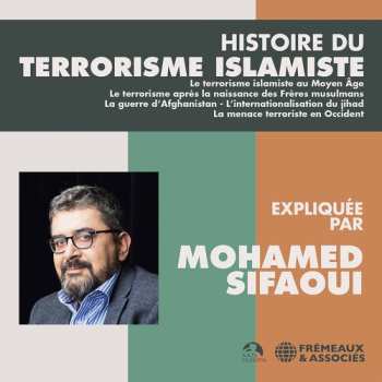 Album Sifaoui: Histoire Du Terrorisme Islam