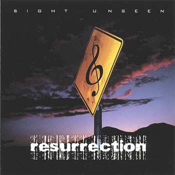 Album Sight Unseen: Resurrection