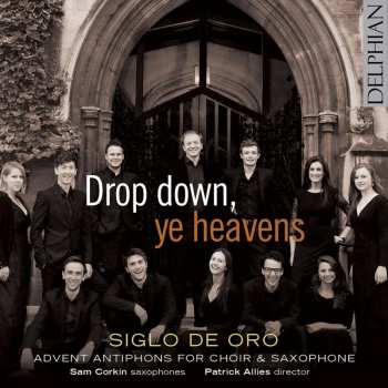 CD Siglo De Oro: Drop Down, Ye Heavens