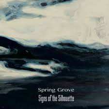 CD Signs Of The Silhouette: Spring Grove