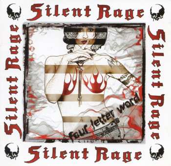 CD Silent Rage: Four Letter Word