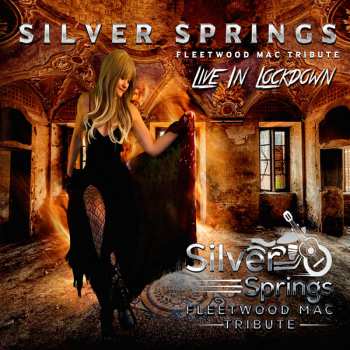 Album Silver Springs: Live In Lockdown