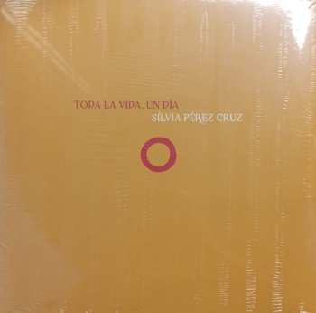 2LP Silvia Perez Cruz: Toda La Vida, Un Día LTD