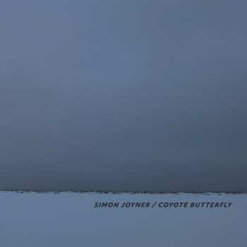 CD Simon Joyner: Coyote Butterfly