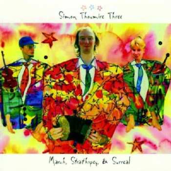 CD Simon Thoumire Three: March, Strathspey & Surreal
