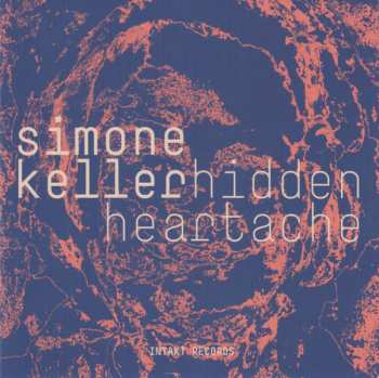 2CD Simone Keller: Hidden Heartache