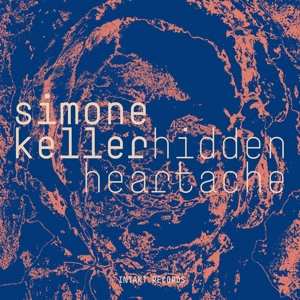 2CD Simone Keller: Hidden Heartache