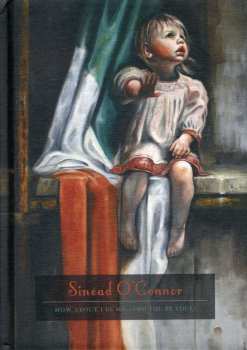 2CD/DVD/Set di cofanetti Sinéad O'Connor: How About I Be Me (And You Be You)? LTD