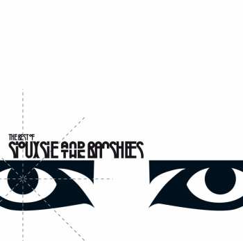 Album Siouxsie & The Banshees: The Best Of Siouxsie And The Banshees