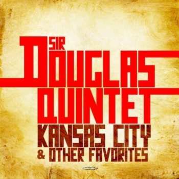 Album Sir Douglas: Kansas City & Other Favorites