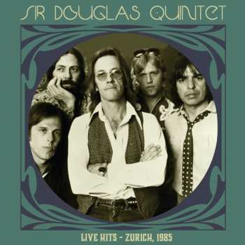 LP Sir Douglas Quintet: Live Hits - Zurich 1985
