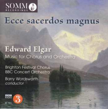 CD Sir Edward Elgar: Ecce Sacerdos Magnus