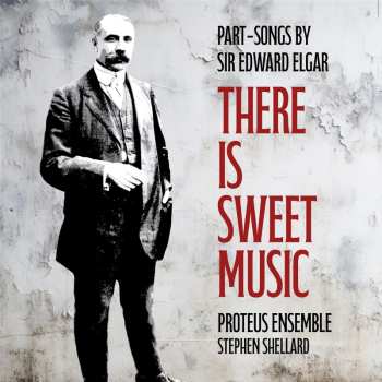 CD Sir Edward Elgar: Part-songs